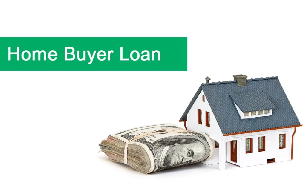 Home Buyer Loan